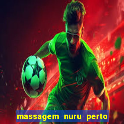 massagem nuru perto de mim